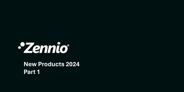 Zennio Light + Building 2024 Releases – Part 1